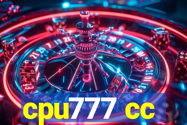 cpu777 cc